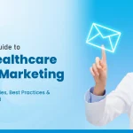 B2B Healthcare Email Marketing Guide