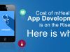 Cost of Health App Development is on the Rise: Here is why?