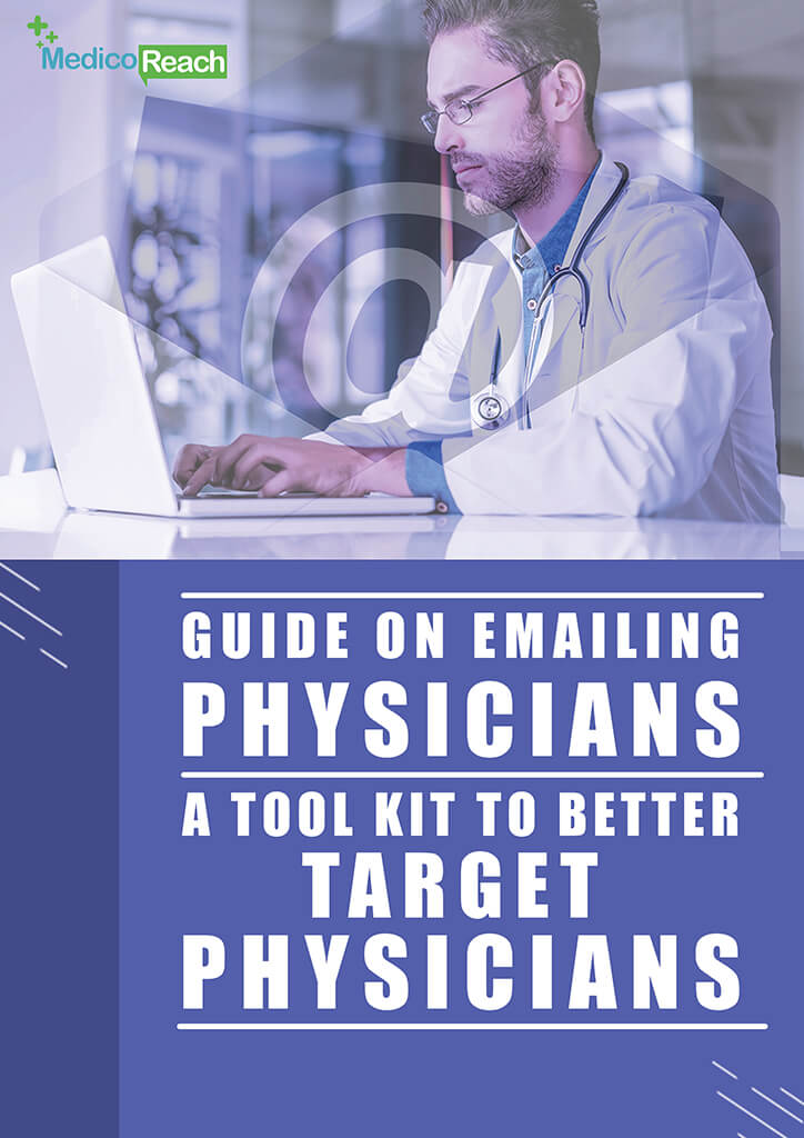 Guide on Emailing Physicians–A Tool Kit to Better Target Physicians