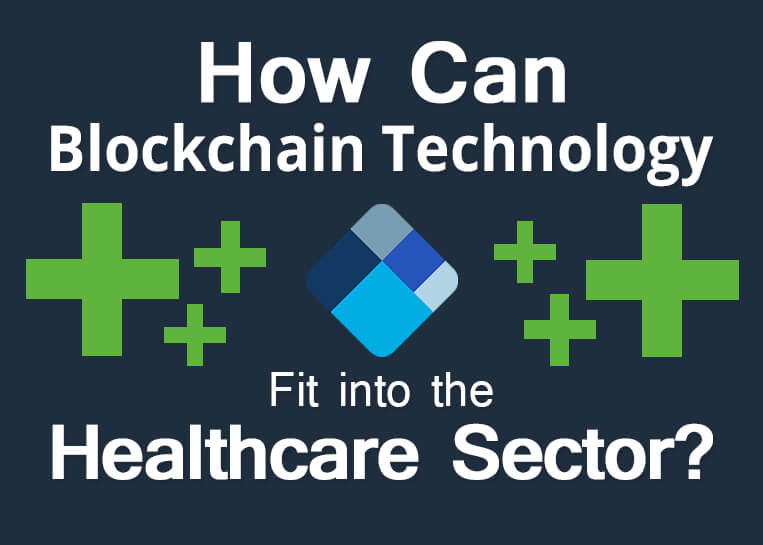 How Can Blockchain Technology Fit into the Healthcare Sector-MedicoReach