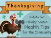 Thanksgiving Safety and Holiday Season Health Tips for the Community