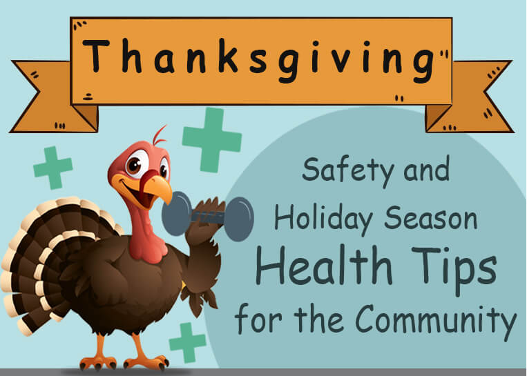 Thanksgiving Safety and Holiday Season Health Tips for the Community - MedicoReach Healthcare Database