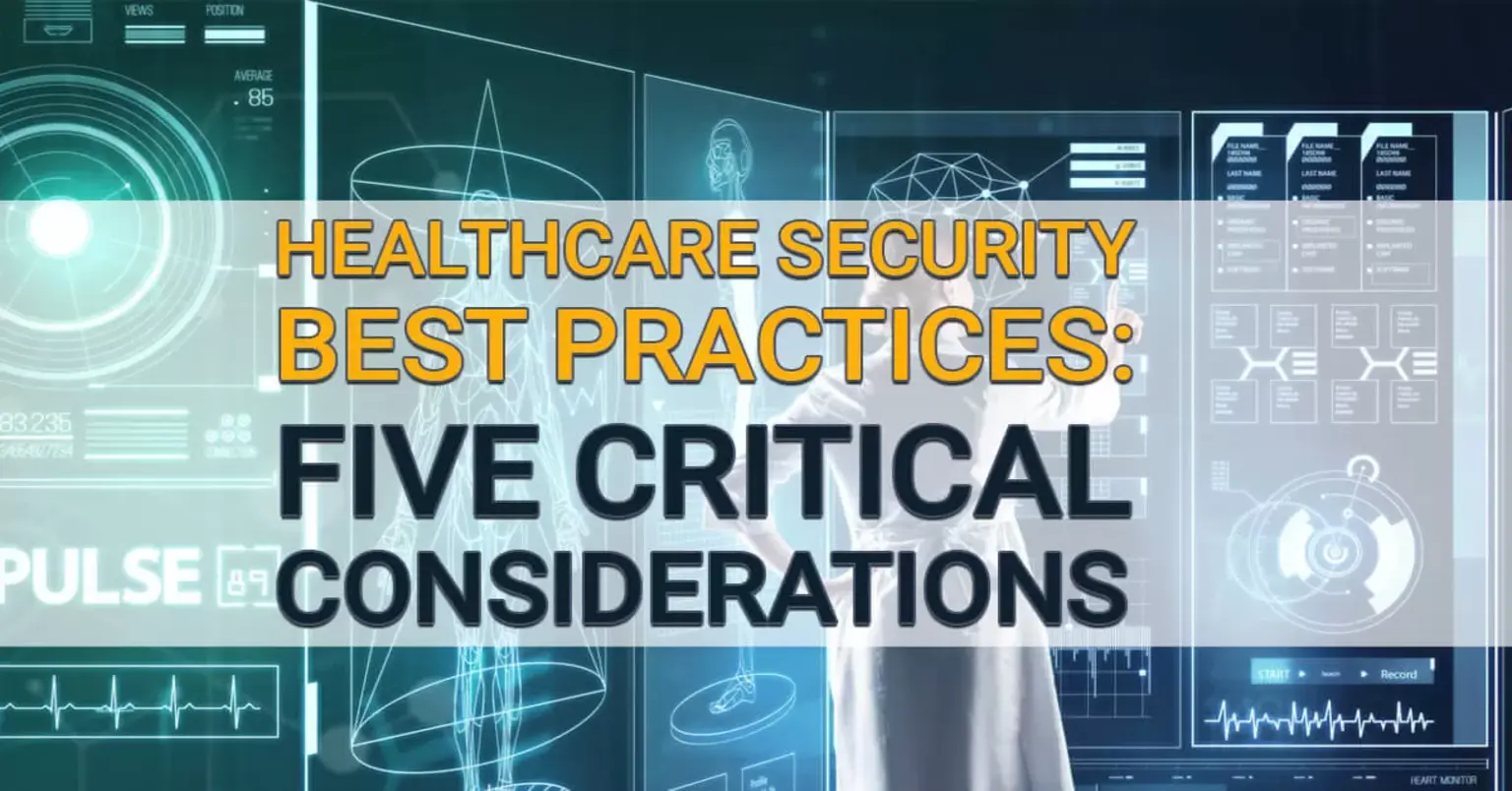 Healthcare Security Best Practices