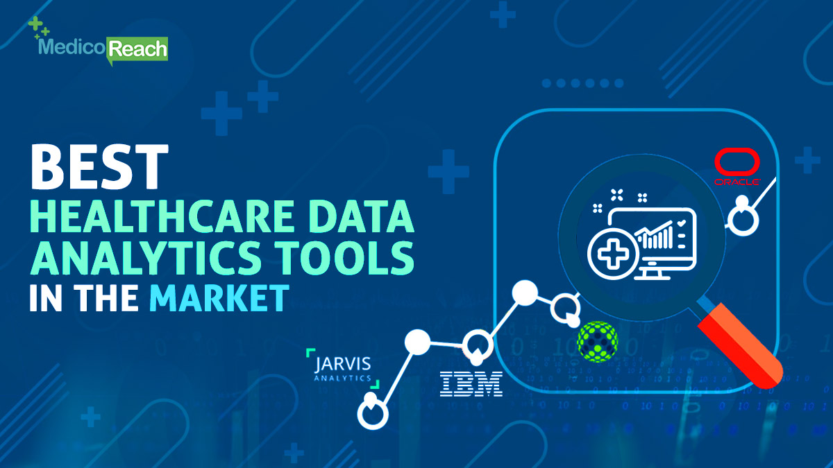 Best Healthcare Data Analytics Tools In The Market