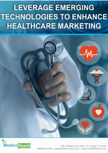 Leverage-Emerging-Technologies-to-Enhance-Healthcare-Marketing