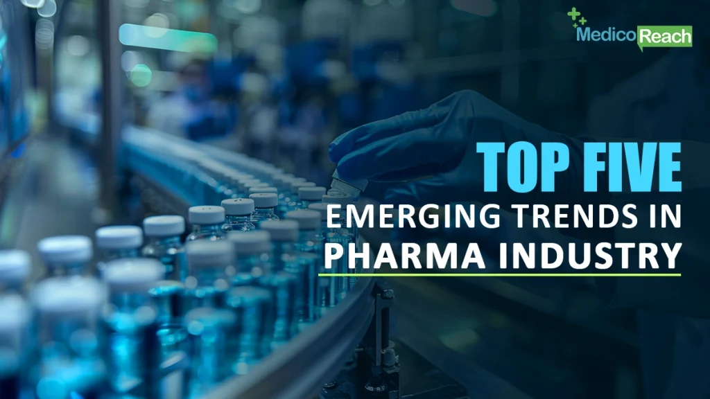 Top-5-Emerging-Trends-in-Pharma-Industry