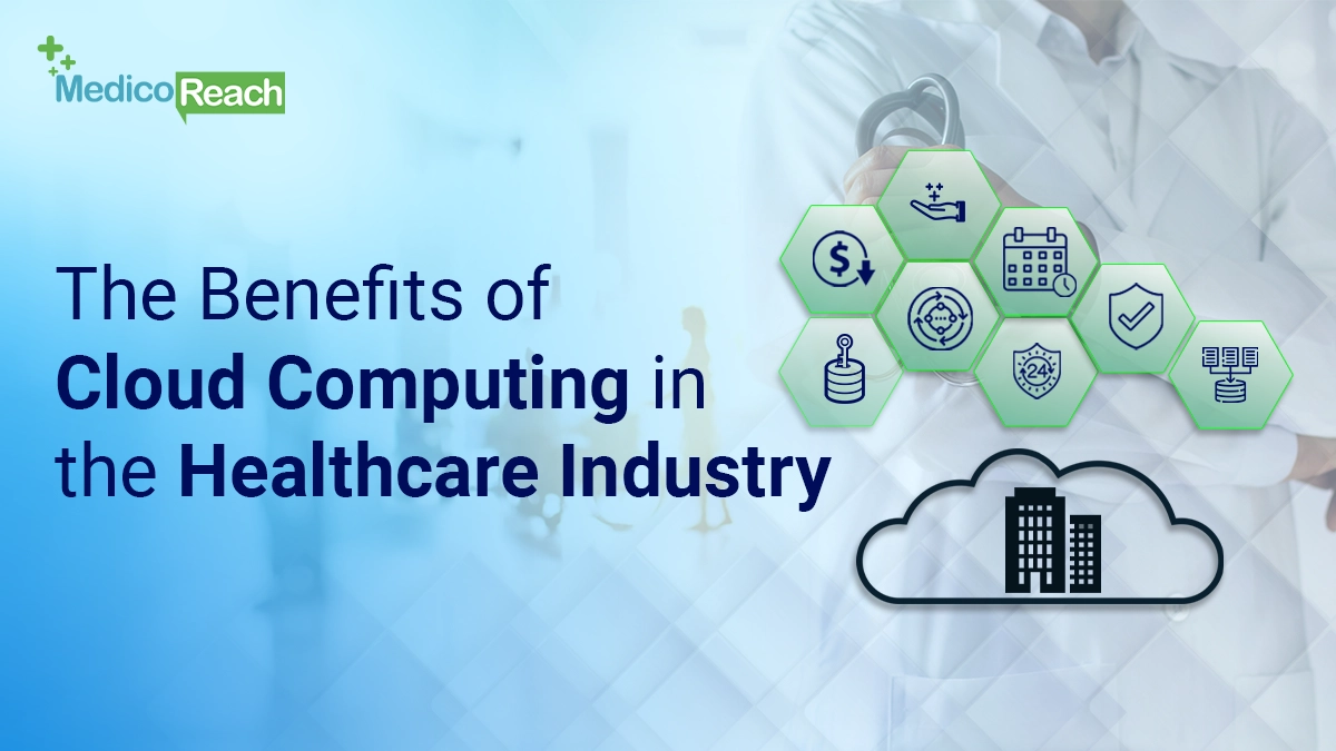 Benefits of Cloud Computing in Healthcare