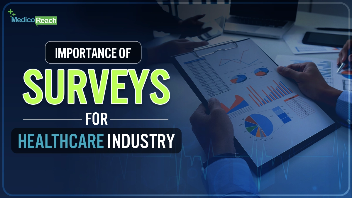 Importance of Surveys for Healthcare Industry