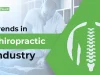 Trends in Chiropractic Industry in 2025