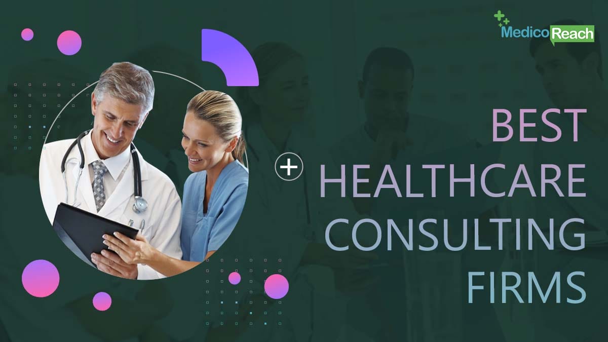 Best Healthcare Consulting Firms
