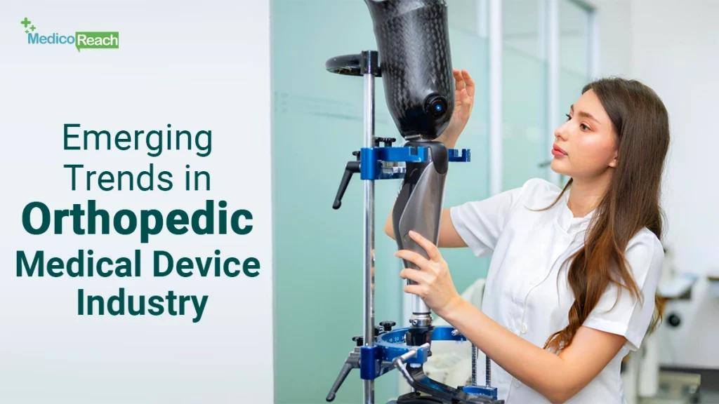 emerging-trends-in-orthopedic-medical-device-industry